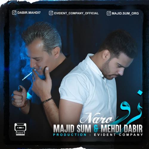 دانلود آهنگ نرو مجید سام و مهدی دبیر